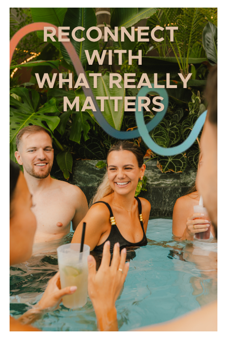 Reconnect with what really matters